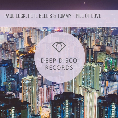 Paul Lock, Pete Bellis & Tommy - Pill Of Love [DDR298]